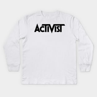 Activist Kids Long Sleeve T-Shirt